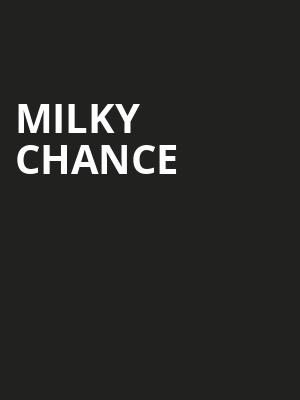 Milky Chance at HMV Forum